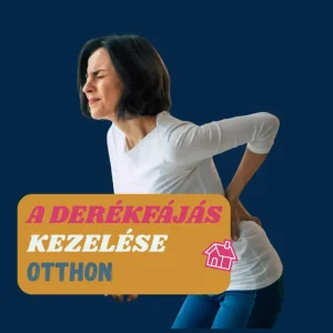 A derékfájás kezelése otthon